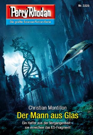 [Perry Rhodan 3225] • Der Mann aus Glas